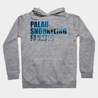 Palau Snorkeling Fanatic Woman Hoodie